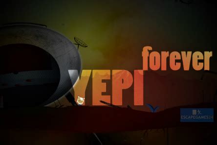 Yepi Forever Official Walkthrough .